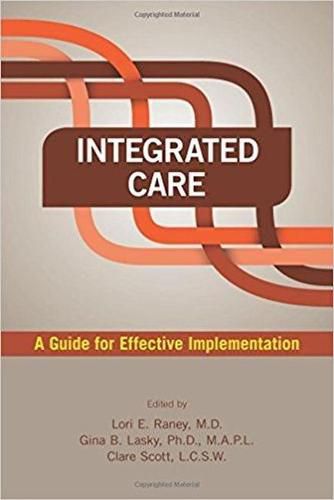 Cover image for Integrated Care: A Guide for Effective Implementation