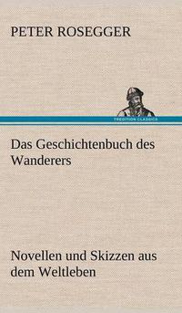 Cover image for Das Geschichtenbuch Des Wanderers