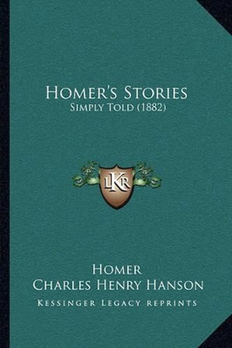 Cover image for Homer's Stories: Simply Told (1882)