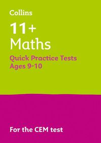 Cover image for 11+ Maths Quick Practice Tests Age 9-10 (Year 5): For the Cem Tests