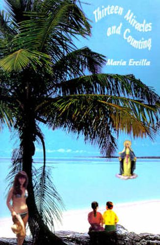 Cover image for Thirteen Miracles and Counting