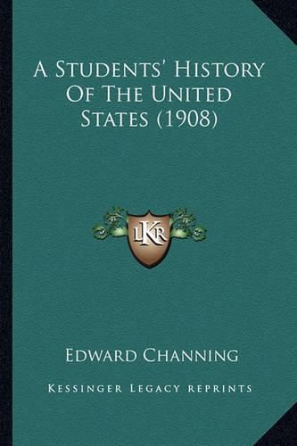 A Students' History of the United States (1908)