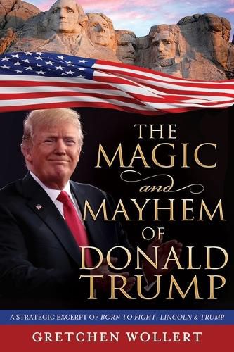 Cover image for The Magic & Mayhem of Donald Trump