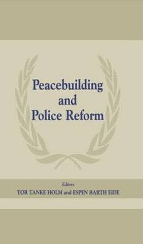 Cover image for Peacebuilding and Police Reform