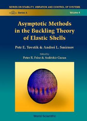 Cover image for Asymptotic Methods In The Buckling Theory Of Elastic Shells