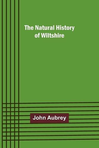 The Natural History of Wiltshire