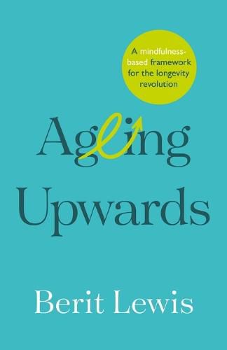 Cover image for Ageing Upwards