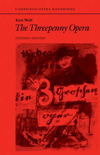 Cover image for Kurt Weill: The Threepenny Opera