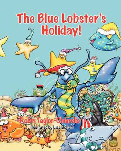 The Blue Lobster's Holiday!