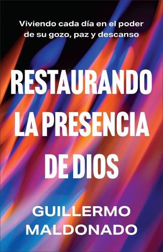 Cover image for Restaurando La Presencia de Dios