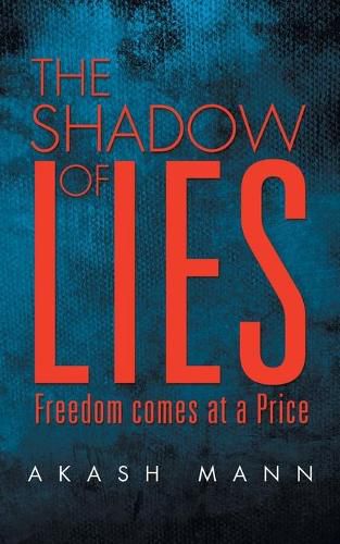 Cover image for The Shadow of Lies: Freedom comes at a Price