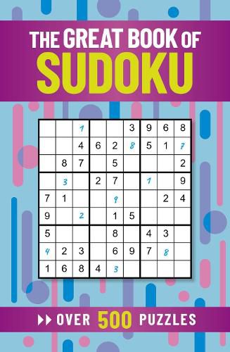 Cover image for The Great Book of Sudoku: Over 500 Puzzles