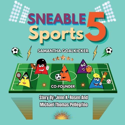 Cover image for Sneable Sports 5, Meet Samantha Goalkicker
