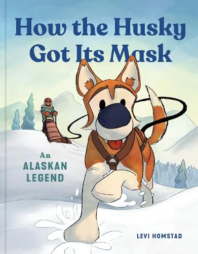 Cover image for How the Husky Got Its Mask