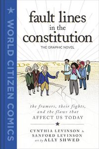 Cover image for Fault Lines in the Constitution: The Graphic Novel