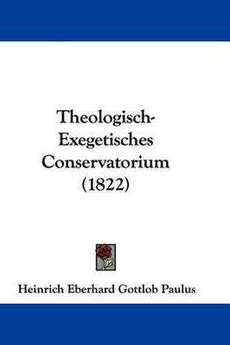 Cover image for Theologisch-Exegetisches Conservatorium (1822)