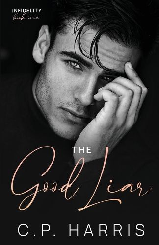 Cover image for The Good Liar (Infidelity #1)