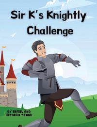 Cover image for Sir K's Knightly Challenge