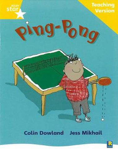 Cover image for Rigby Star Phonic Guided Reading Yellow Level: Ping Pong Teaching Version