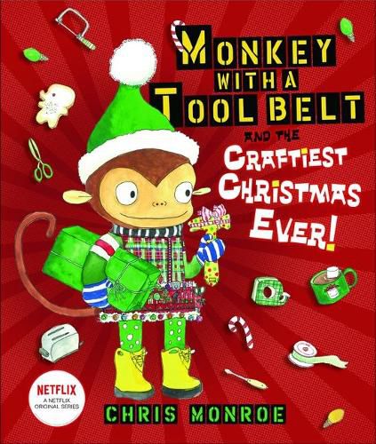 Cover image for Monkey with a Tool Belt and the Craftiest Christmas Ever!