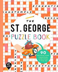 Cover image for The St. George Puzzle Book: 90 Word Searches, Jumbles, Crossword Puzzles, and More All about St. George, Utah!