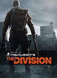 Cover image for The Art of Tom Clancy's The Division