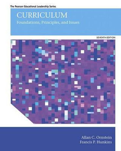 Cover image for Curriculum: Foundations, Principles, and Issues with Enhanced Pearson Etext -- Access Card Package