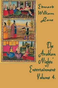 Cover image for The Arabian Nights' Entertainment Volume 4.
