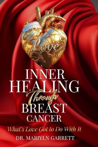 Cover image for Inner Healing Through Breast Cancer