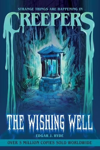 Cover image for Creepers: The Wishing Well