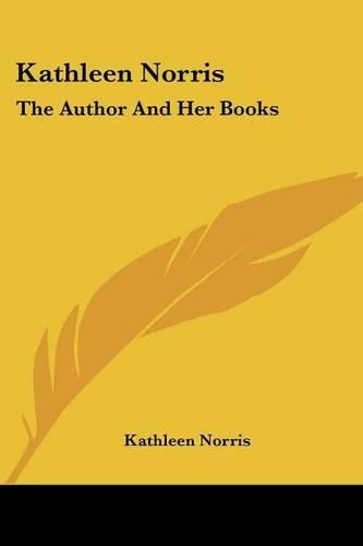 Cover image for Kathleen Norris: The Author and Her Books