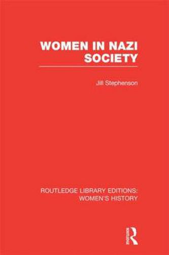 Cover image for Women in Nazi Society