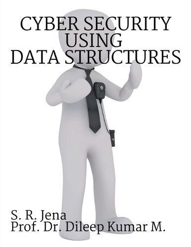 Cover image for Cyber Security using Data Structures