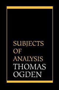 Cover image for Subjects of Analysis