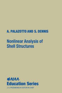 Cover image for Nonlinear Analysis of Shell Structures