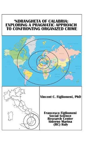 Cover image for 'Ndrangheta of Calabria: Exploring a Pragmatic Approach to Confronting Organized Crime