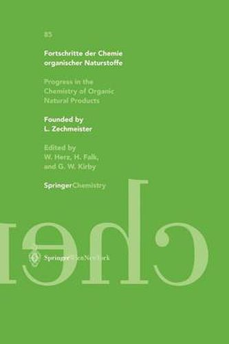 Fortschritte der Chemie organischer Naturstoffe / Progress in the Chemistry of Organic Natural Products 85