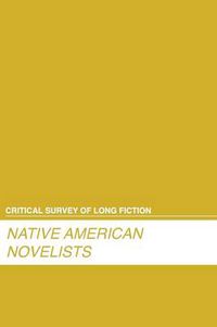 Cover image for Critical Survey of Long Fiction: Native American Novelists
