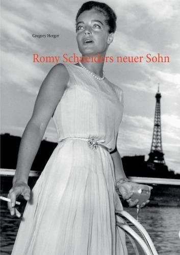 Cover image for Romy Schneiders neuer Sohn