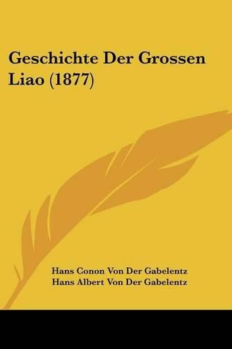 Geschichte Der Grossen Liao (1877)