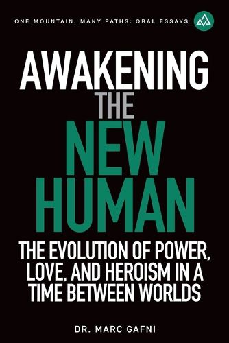 Cover image for Awakening the New Human