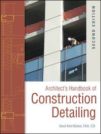 Cover image for Architect's Handbook of Construction Detailing