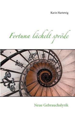 Cover image for Fortuna lachelt sproede: Neue Gebrauchslyrik