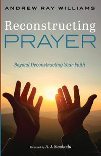 Cover image for Reconstructing Prayer