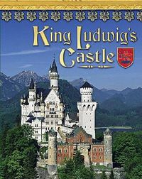 Cover image for King Ludwig's Castle