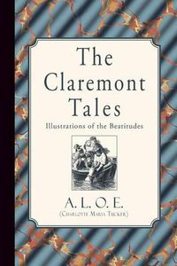 Cover image for The Claremont Tales: Illustrations of the Beatitudes