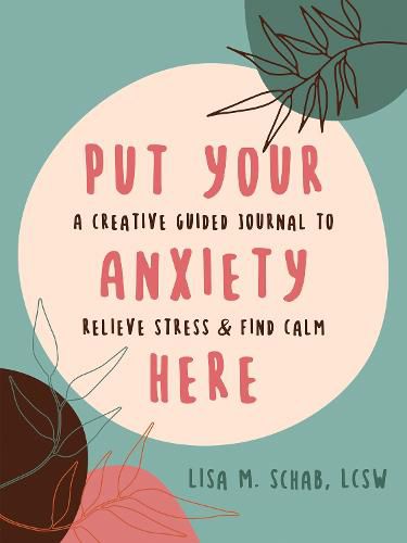 Cover image for Put Your Anxiety Here