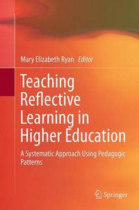 Cover image for Teaching Reflective Learning in Higher Education: A Systematic Approach Using Pedagogic Patterns