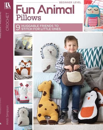 Cover image for Fun Animal Pillows: 9 Huggable Friends to Stitch for Little Ones