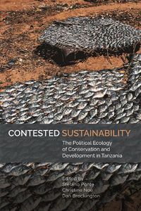 Cover image for Contested Sustainability: The Political Ecology of Conservation and Development in Tanzania